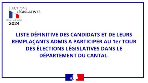 Liste Des Candidatures D Pos Es Au Premier Tour Des Lections