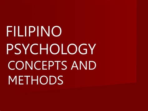 Filipino Psychology Sikolohiyang Pilipino Ppt