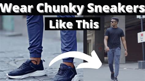 How To Style Chunky Sneakers Chunky Sneakers Outfits Sahil Kumar Youtube