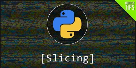 Understanding Slicing In Python A Comprehensive Guide Dev Community