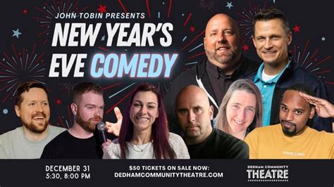 Dedham Community Theatre Special Events New Year S Eve Comedy