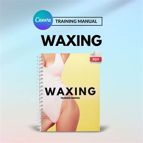 Waxing Training Manual Editable Face And Body Wax Guide Hard Wax