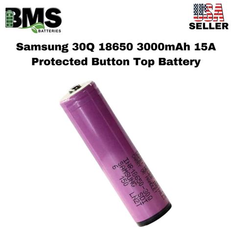 Samsung 30q 18650 3000mah 15a Protected Button Top Battery