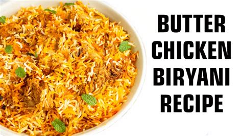 Butter Chicken Biryani Recipe बटर चिकन बिरयानी Eid Special Biryani Classicraft Foods