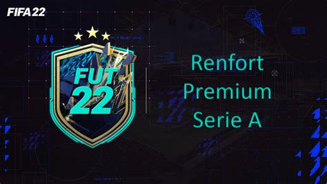 Fifa Dce Fut Solution Renfort Premium Serie A Guides Gamosaurus