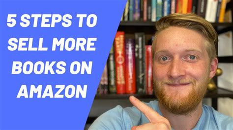 5 Steps To Sell More Books On Amazon YouTube