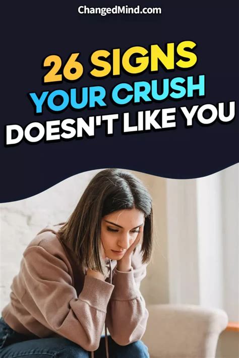 26 Heartbreaking Signs Your Crush Doesnt Like You