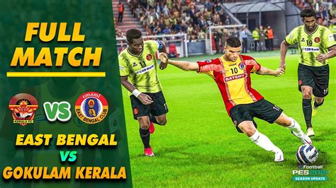 East Bengal Vs Gokulam Kerala Durand Cup Quarter Final