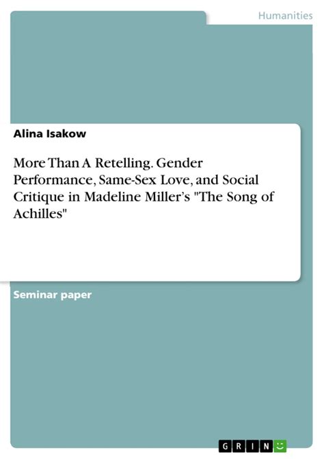 More Than A Retelling Gender Performance Same Sex Love And Social Critique In Madeline Miller