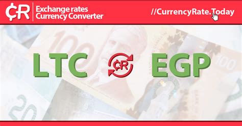 Ltc To Egp Convert 1 Ltc To Le Egyptian Pound