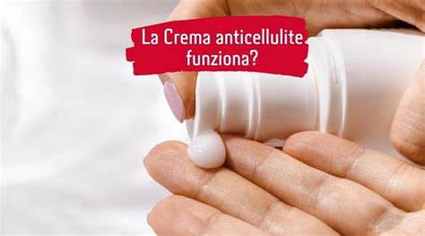 La Crema anticellulite funziona davvero Qual è la più efficace