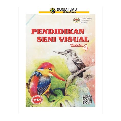 Buku Teks Pendidikan Seni Visual Tingkatan 4 KSSM TB FORM 4