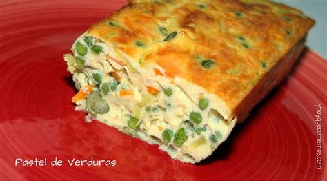 Pastel De Verduras Delicioso Al Horno Y Hoy Qu Comemos Receta