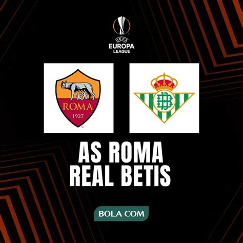 Link Live Streaming Pertandingan Liga Europa AS Roma Vs Real Betis