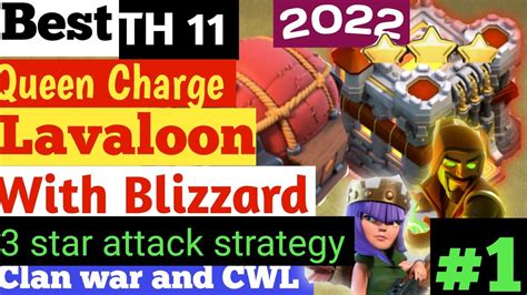 Th 11 Queen Charge Lavaloon 3 Star Attack Strategy Best Th 11 Qc Lalo