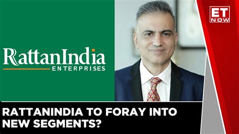 Rattanindia To Foray Into New Segments Rajiv Rattan Explains Market