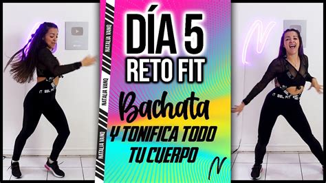 Baila Bachata Y Tonifica Tu Cuerpo Dia Reto Ponte Fit Zumba