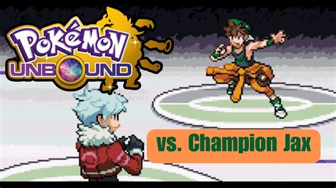 Pokemon Unbound Insane Champion Jax Youtube