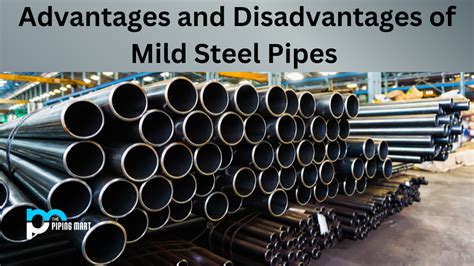 Advantages And Disadvantages Of Mild Steel Pipes