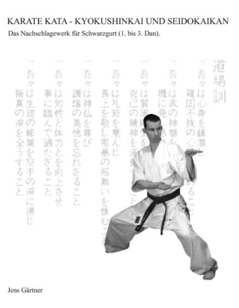 Karate Kata Kyokushinkai Und Seidokaikan ~ Jens Gärtner ~ 9783839144787 9783839144787 Ebay