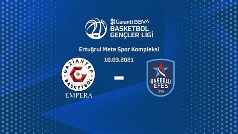 Empera Hal Gaziantep Basketbol Anadolu Efes Garanti Bbva Bgl A Grubu