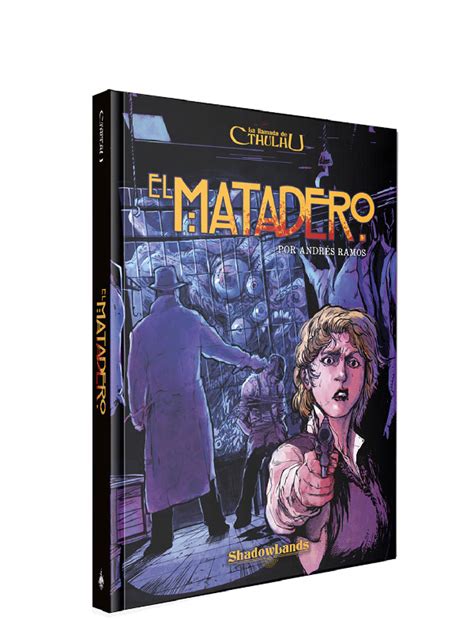 El Matadero Shadowlands Ediciones