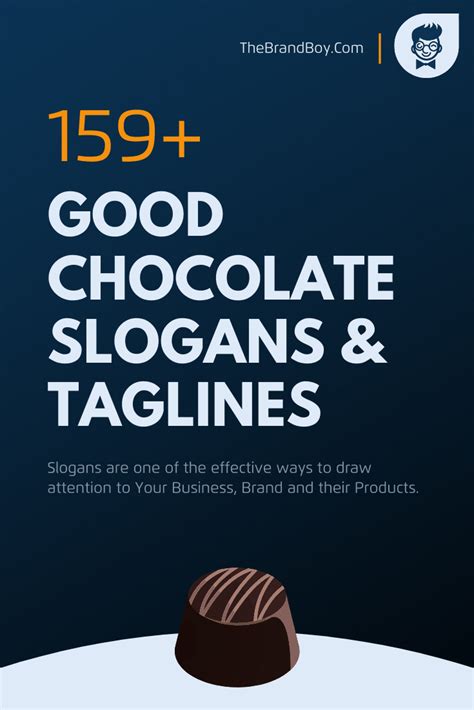 665+ Yummy Chocolate Slogans, Phrases, and Taglines - theBrandBoy.Com