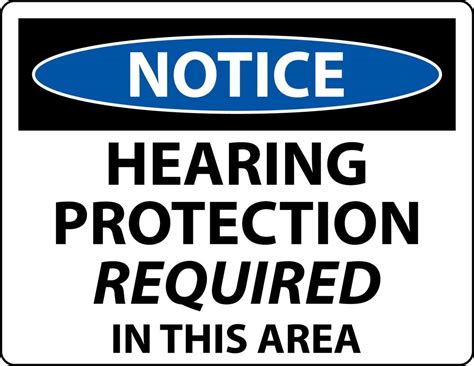 Notice Hearing Protection Required Sign On White Background 10953785