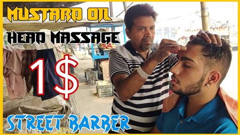 1 Street Barber💈mustard Oil Head Massage With Neck And Knuckles