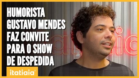 HUMORISTA GUSTAVO MENDES FAZ CONVITE PARA O SEU SHOW DE DESPEDIDA EM