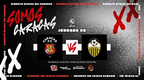 EN VIVO Caracas FC vs Dvo Táchira Jornada 20 Liga Futve 2023