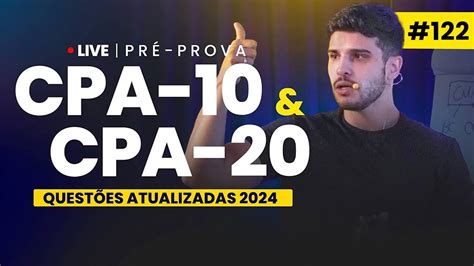 PRÉ PROVA CPA 10 e CPA 20 As principais e mais difíceis questões Eu