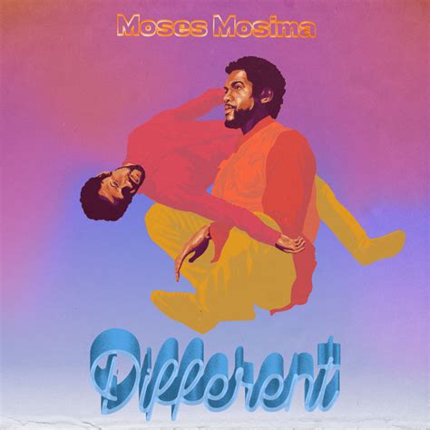 Different Single By Moses Mosima Spotify