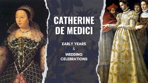 Catherine De Medici Early Years And Wedding Celebrations To Henry II