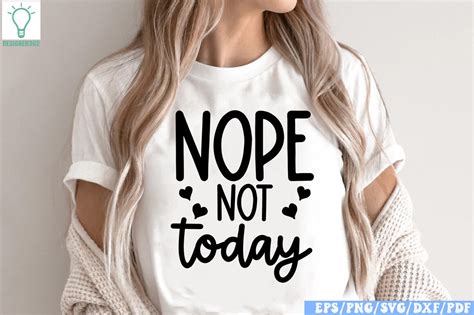 Nope Not Today Svg Graphic By Designer Creative Fabrica