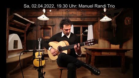 Manuel Randi Trio 02 04 2022 19 30 Uhr ku L Öblarn YouTube