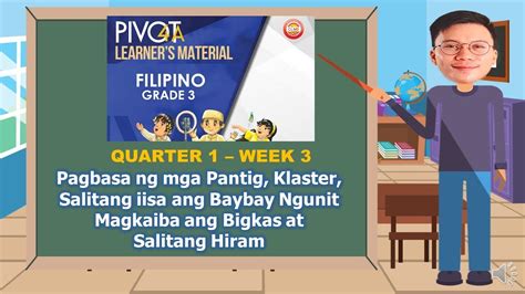 Filipino 3 Quarter 1 Week 3 Pagbasa Ng Mga Pantig Klaster