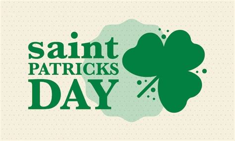 Premium Vector Happy Saint Patricks Day Irish Holiday Clover And