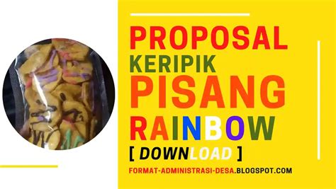 Contoh Proposal Usaha Keripik Pisang Rainbow PKM Kewirausahaan PDF