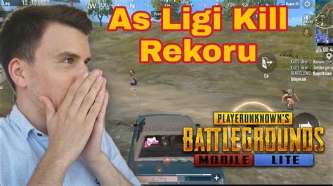 As Lİgİ Kİll Rekoru Pubg Mobİle Lİte Youtube