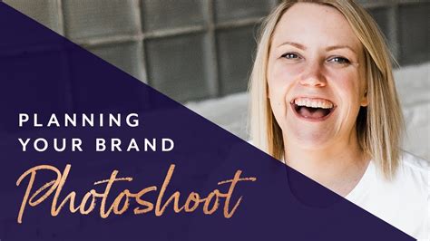 5 Steps For Planning Your Brand Photo Shoot Youtube