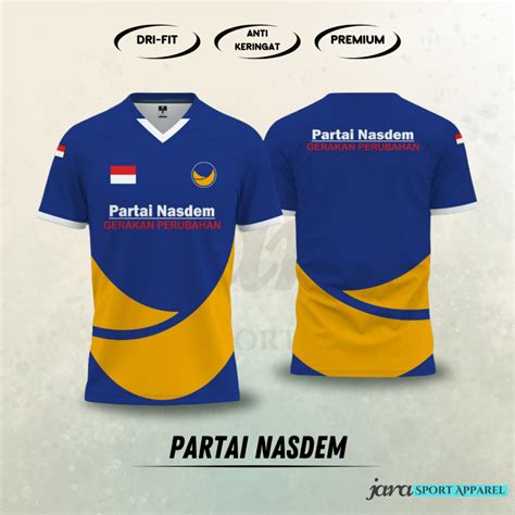 Jual Baju Jersey Partai Nasdem Custom Terbaru Jersey Nasional