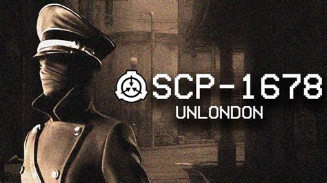 Scp 1678 Unlondon 🇬🇧 Object Class Euclid Subterranean Scp