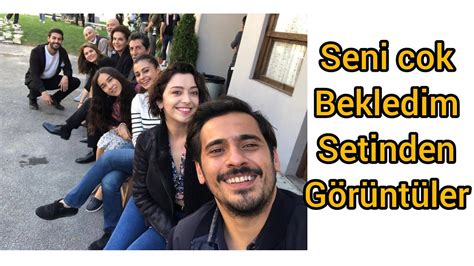 Senİ Çok Bekledİm Setİnden Yenİ GÖrÜntÜler Geldİ Youtube