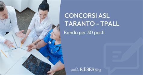 Concorsi Tpall Asl Taranto Bando Per Posti