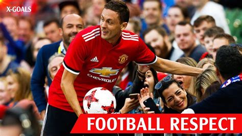 ⚽ Football Respect 2018 Special Moments • Beautiful Times Youtube