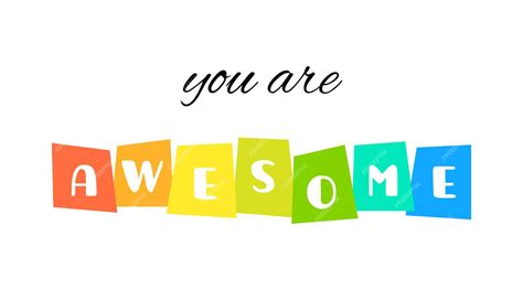 You Are Awesome Png Transparent Images Free Download Vector Clip