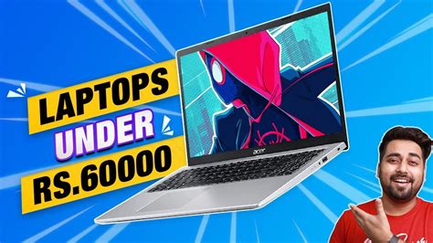 Best LAPTOP Under 60000 In India 2021 MOST POWERFUL LAPTOP Under