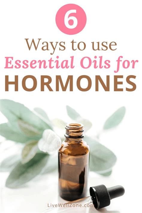 Where To Apply Essential Oils For Hormone Balance 6 Tips For Relief