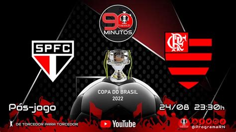 P S Jogo Programarn Minutos S O Paulo X Flamengo